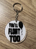 You'll Float Too Keychain