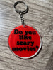 Scary Movies Keychain